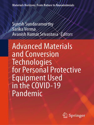 cover image of Advanced Materials and Conversion Technologies for Personal Protective Equipment Used in the COVID-19 Pandemic